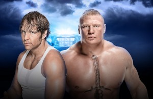 Dean Ambrose vs. Brock Lesnar