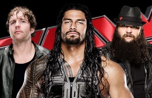 Roman Reigns, Dean Ambrose and Bray Wyatt